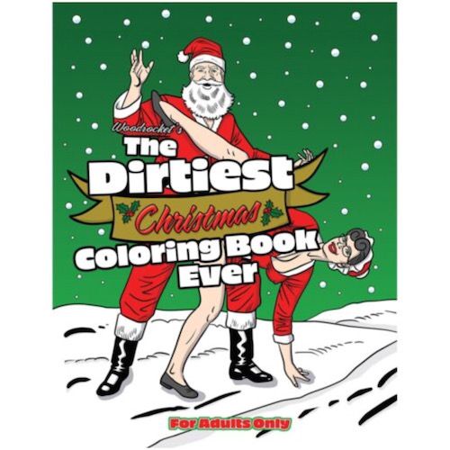 Coloring Book Dirtiest Christmas Coloring Book Ever